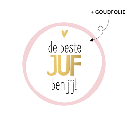 Sticker De beste juf ben jij!