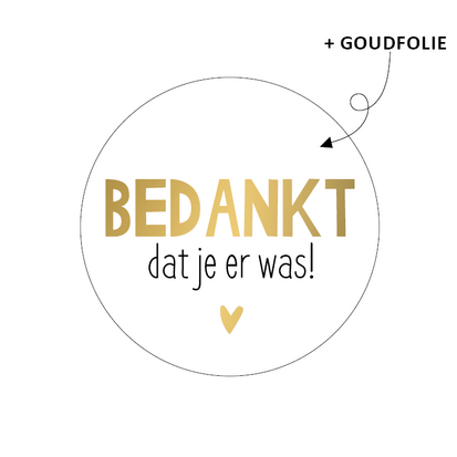 Sticker Bedankt dat je er was!