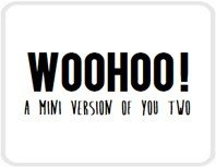 Lotsoflo Sticker Woohoo! a mini version of you two