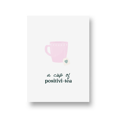 Ansichtkaart A cup of positivi-tea