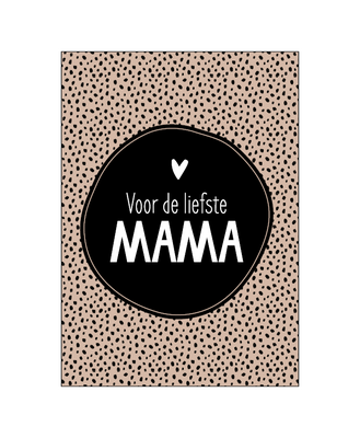 Ansichtkaart Voor de liefste mama
