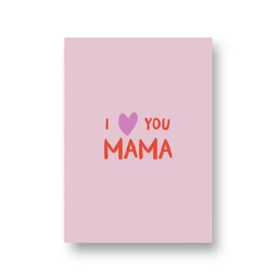 Ansichtkaart I love you mama